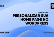 Aprenda a Personalizar Sua Home Page no WordPress #137 Imagem Destacada do Post #137